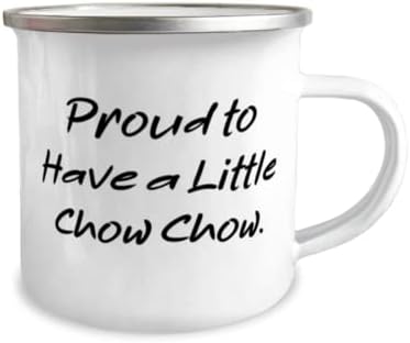 Ponosan sam što imam malo Chow Chowa. 12oz kamper šolja, pas Chow Chow, sarkastični pokloni za psa Chow Chow,