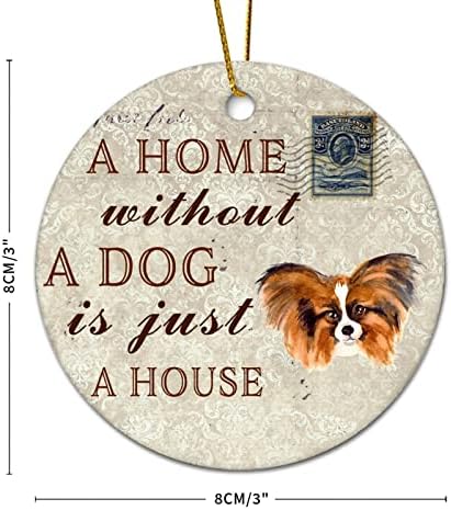 Dom bez psa je samo kuća Božić Porculanski Ornament Beagle pas okrugli Božić Ornament razmaženi Psi 3,2 inča