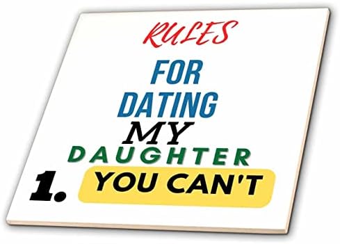 3dRose slatka i smiješna tekst Pravila za zabavljanje moja kćerka 1. Ne Možete - Pločice