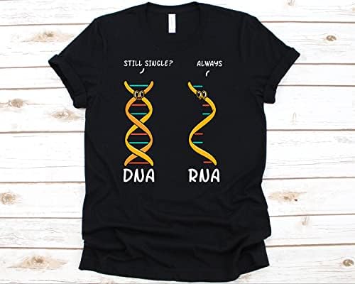Ipak jedan DNK uvijek RNK Funny biolog T-shirt, poklon za nastavnika zahvalnost