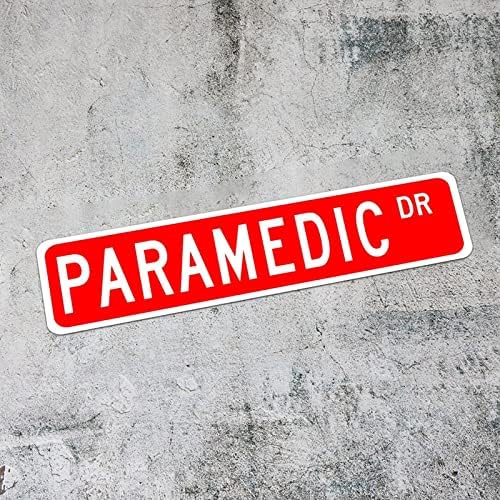 Paramedic Street potpisao je paramedicinski metalni znak Dekor za paramedicinski metalni zid Zidni znak Rustikalni zidni umjetnički zid Dekor Početna Dekor za dnevni boravak Kuhinjski prednji trijem 4 X18