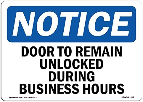 OSHA Napomena - vrata da ostanu otključane tokom radnog vremena | Decal vinyl etikete | Zaštitite svoje poslovanje, gradilište | Napravljeno u sad