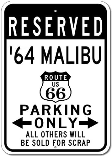 1964 64 Chevy Malibu Route 66 rezervisani parking znak, metalni znak za novitet, zidni dekor za pećinu,