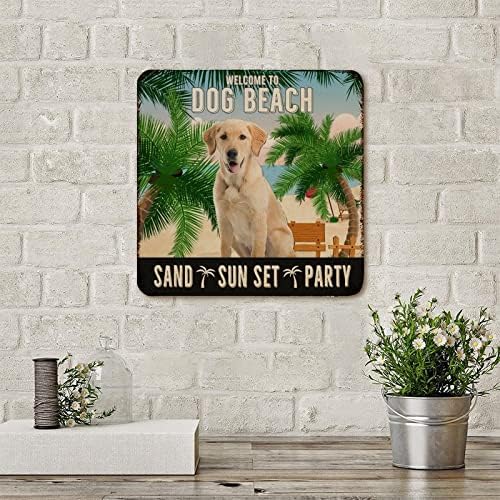 Funny pet Dog Metal Sign Welcome to dog Beach Sand Sunset Party Vintage Dog door Hanger Sign Metal Poster