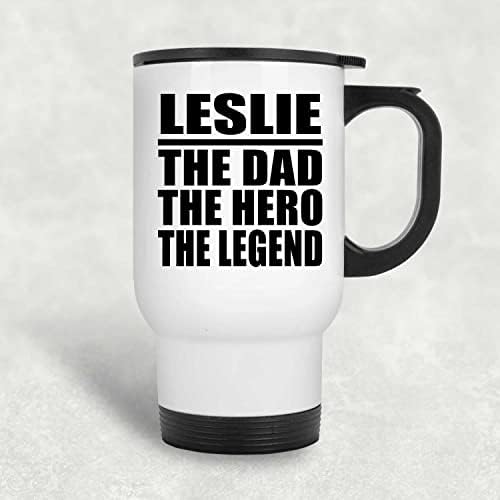 Dizajnirajte Leslie The Tata The Hero The Legend, bijela putnička krigla 14oz nehrđajući čelik Izolirani