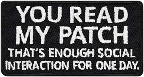 Express-Stickerei Funny Iron-on Patch Pročitali ste moju zakrpu - dovoljno socijalne interakcije za jednodnevne zakrpe za sve tkanine | Citirajte naljepnicu za željezo na odjeći | Biker tkanina Aplikacija | 2,95x1,57 in